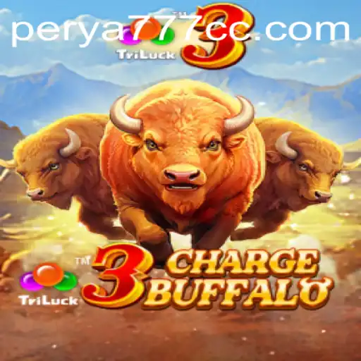 Exciting World of 3ChargeBuffalo and Its Connection to the PERYA777