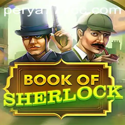 Unraveling Mysteries in BookOfSherlock Game with PERYA777