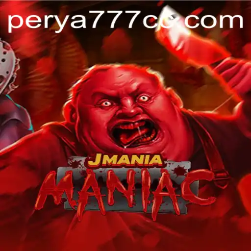 Explore the Thrilling World of JManiaManiac and Master the Game with PERYA777