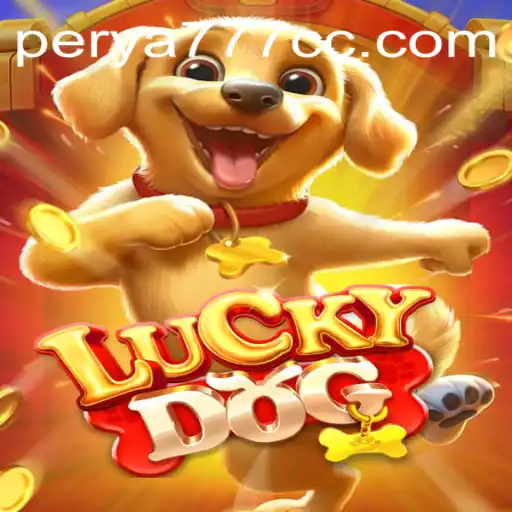 Discovering the Thrills of LuckyDog: An Exciting New Game in the Era of PERYA777