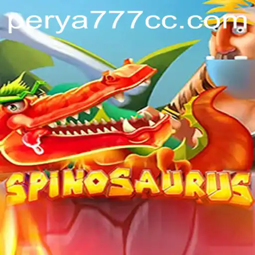 Exploring the Thrills of Spinosaurus: A Game Guide with PERYA777 Enhancements
